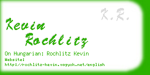 kevin rochlitz business card